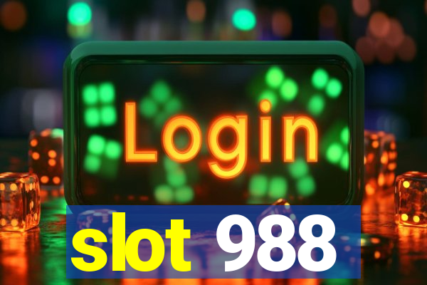 slot 988